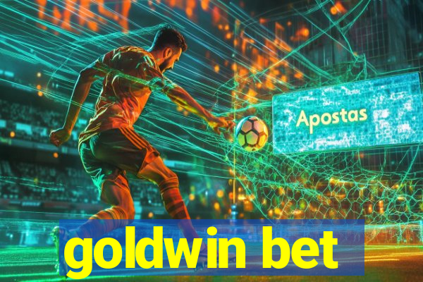 goldwin bet